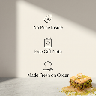 The Baklava Box gift promise: no price inside, free gift note, made fresh on order